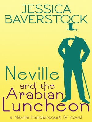 cover image of Neville and the Arabian Luncheon